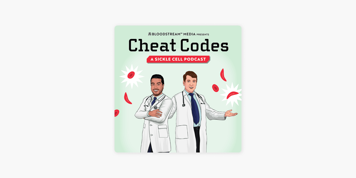 Cheat Codes: A Sickle Cell Podcast