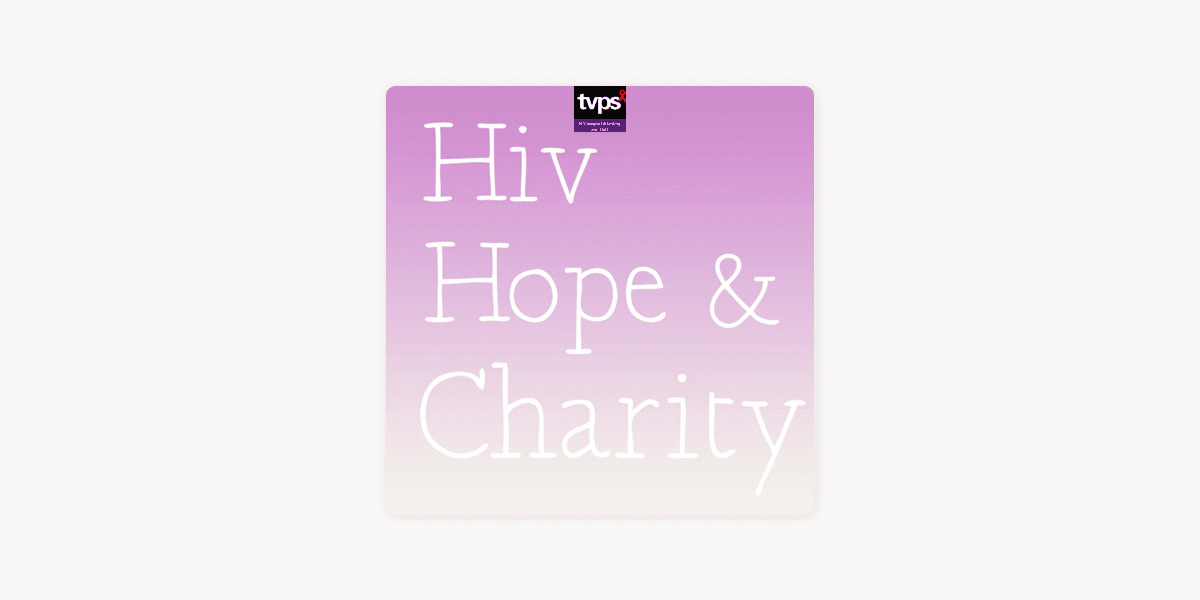 HIV, Hope & Charity